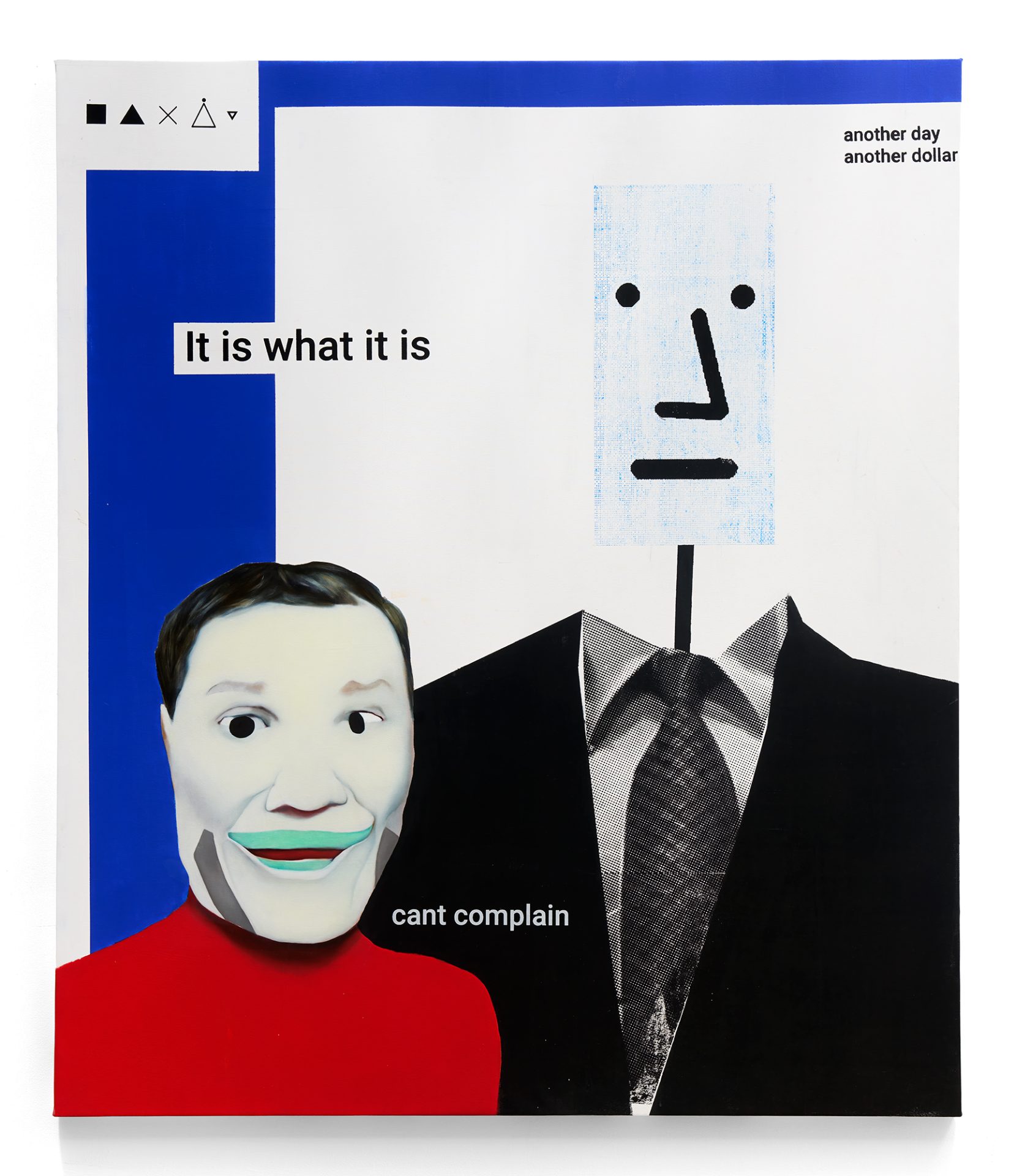 It Is What It Is™