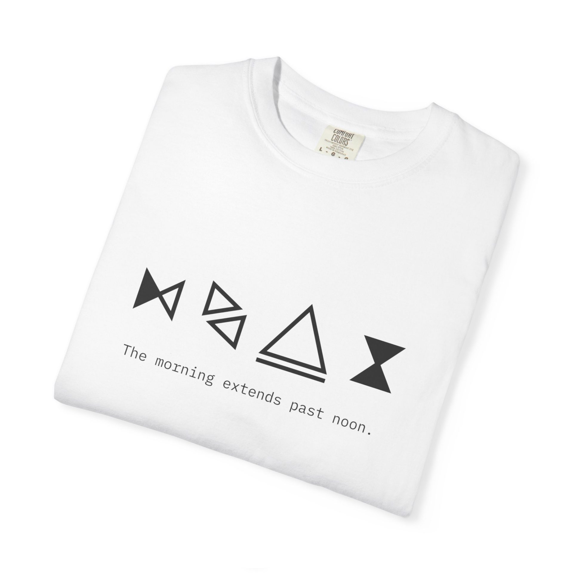 The Morning Extends Past Noon — Surreal Existential Quote Tee | Comfort Colors Unisex - Image 8