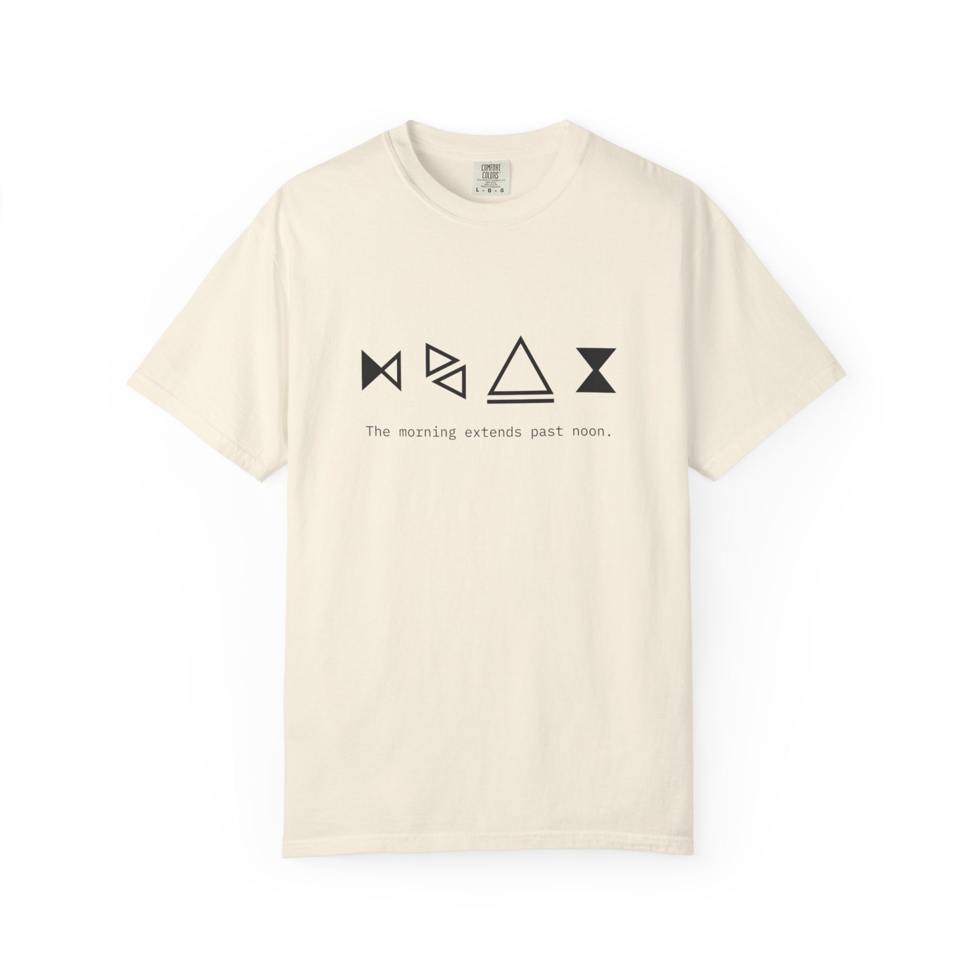 The Morning Extends Past Noon — Surreal Existential Quote Tee | Comfort Colors Unisex - Image 3